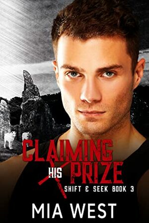 Claiming His Prize by Mia West