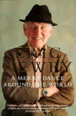 A Merry Dance Around The World by Eric Newby