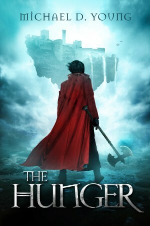 The Hunger by Michael D. Young