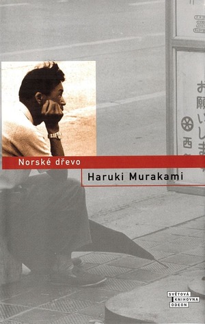 Norské dřevo by Haruki Murakami