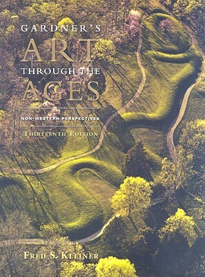 Gardner's Art Through the Ages: Non-Western Perspectives by Fred S. Kleiner