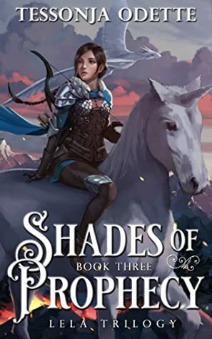 Shades of Prophecy by Tessonja Odette