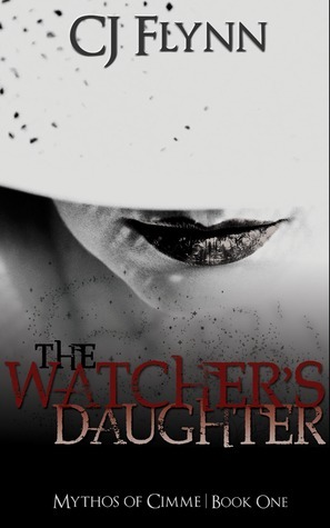 The Watcher's Daughter by C.J. Flynn