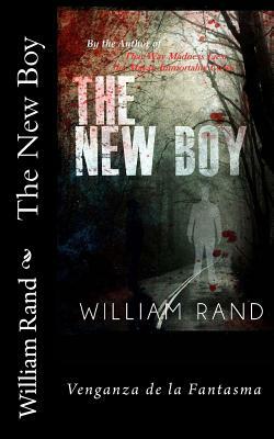 The New Boy by William Rand