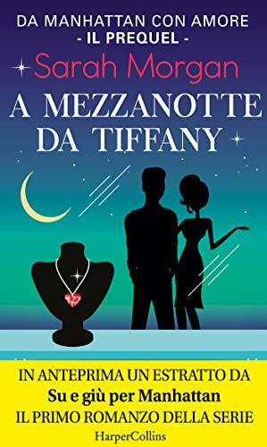 A mezzanotte da Tiffany by Sarah Morgan