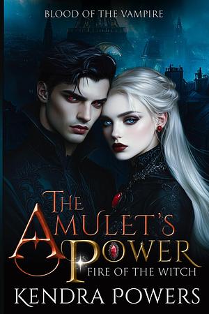 The Amulet's Power by Kendra Powers