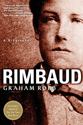 Rimbaud by Graham Robb