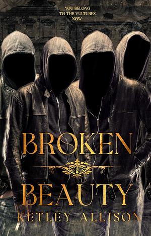 Broken Beauty by Ketley Allison