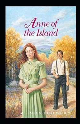 Anne of the Island Annotated by L.M. Montgomery