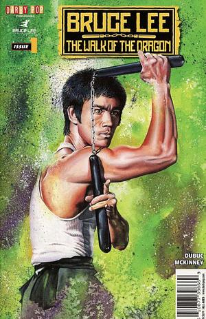 Bruce Lee: The Walk of the Dragon #1 by Jeff Kline, Nicole Dubuc, Shannon Lee