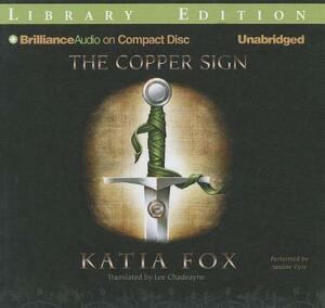 The Copper Sign by Katia Fox