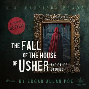 The Fall of the House of Usher and Other Stories by Edgar Allan Poe