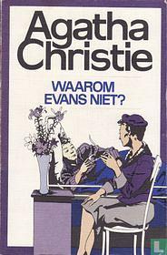 Waarom Evans niet? by Agatha Christie