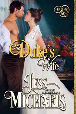 The Duke's Wife by Jess Michaels