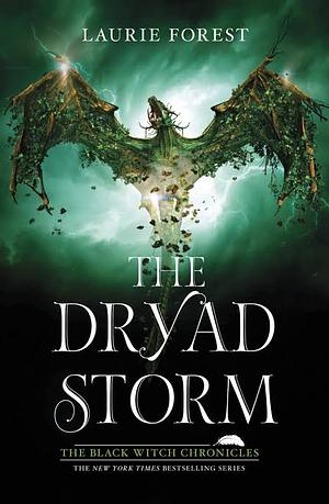 The Dryad Storm by Laurie Forest