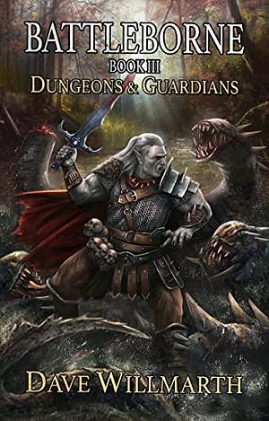 Dungeons & Guardians  by Dave Willmarth