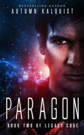 Paragon by Autumn Kalquist