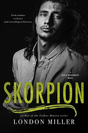 Skorpion. by London Miller