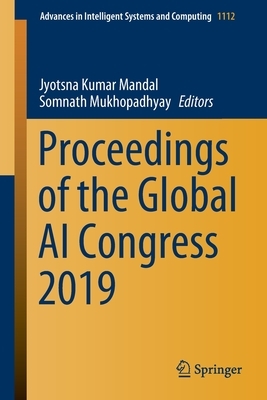 Proceedings of the Global AI Congress 2019 by 