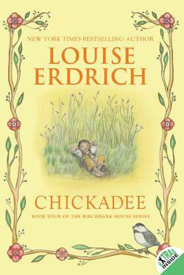 Chickadee by Louise Erdrich