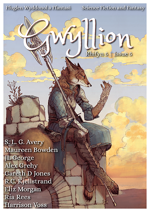 Gwyllion Issue 5 by Ria Rees, JL George, R.C. Kjellstrand, Gareth D. Jones, Maureen Bowden, Alex Grehy, Eliz Morgan, Harrison Voss, S. L. G. Avery