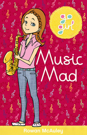 Music Mad by Rowan McAuley