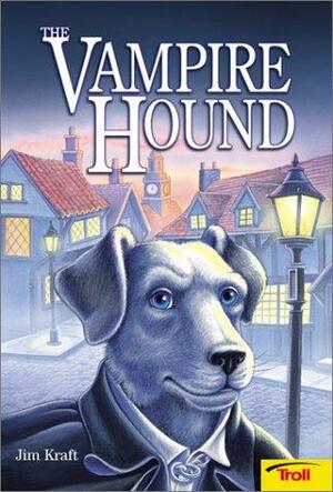 The Vampire Hound by Jim Kraft