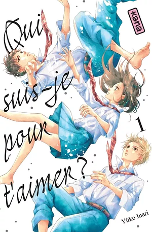 Qui suis-je pour t'aimer ?  by Yuko Inari