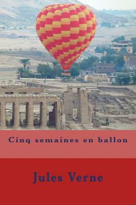 Cinq semaines en ballon by Jules Verne