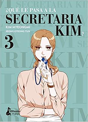Qué le pasa a la secretaria Kim? 3 by MyeongMi Kim