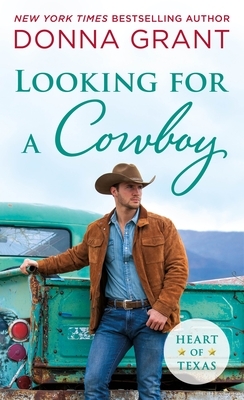 Looking for a Cowboy by Donna Grant