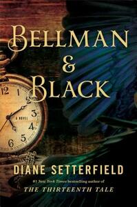 Bellman & Black by Diane Setterfield