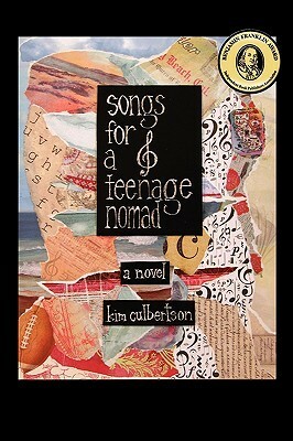 Songs for a Teenage Nomad by Kim Culbertson