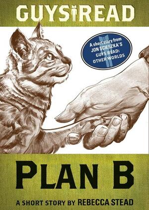 Plan B by Rebecca Stead