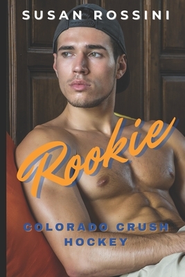 Rookie by Susan Rossini