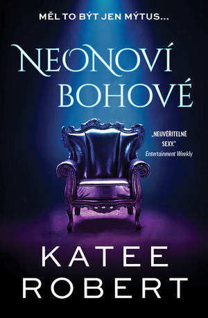 Neonoví bohové by Katee Robert