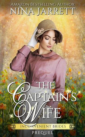 The Captain's Wife by Nina Jarrett