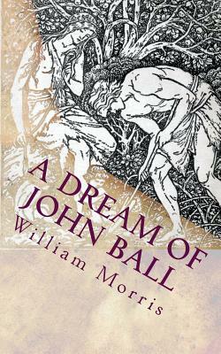 A Dream of John Ball by William Morris