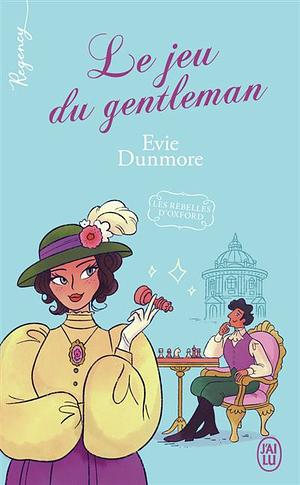 Le jeu du gentleman by Evie Dunmore