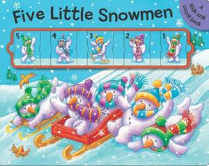 Five Little Snowmen: A Slide and Count Book by Debbie Rivers-Moore