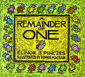 A Remainder of One by Elinor J. Pinczes