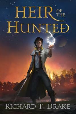 Heir of the Hunted by Richard T. Drake