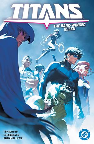 Titans, Vol. 2: The Dark-Winged Queen by Tom Taylor