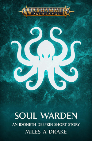 Soul Warden by Miles A. Drake