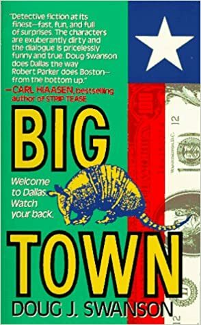 Big Town by Doug J. Swanson