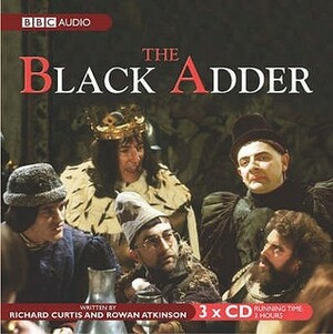 The Black Adder by Richard Curtis