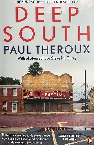 Deep South: Four Seasons on Back Roads by Paul Theroux