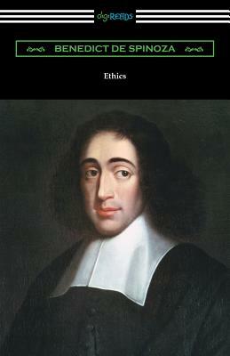 Ethics by Baruch Spinoza