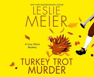 Turkey Trot Murder by Leslie Meier