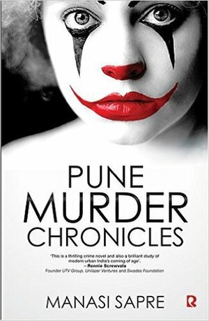 Pune Murder Chronicles by Manasi Sapre